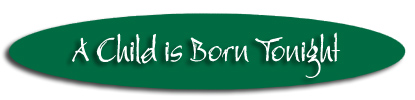 "A Child is Born Tonight"